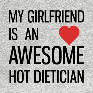 Dietician Girlfriend T-Shirt